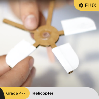 FLUX Curriculum - Helicopter Glider（ for Grade 4 - 7 ) - FLUX Inc - 001