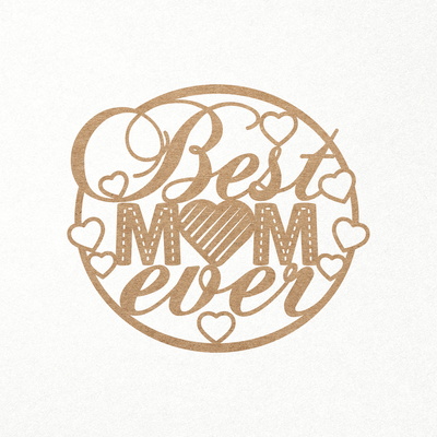 Best Mom Ever, Best Mother, Love my Mum, 3D Cake topper SVG - CraftyKittyArt - 001