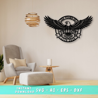 250 Years of Freedom Laser SVG, Patriotic Laser Cut Wall Art