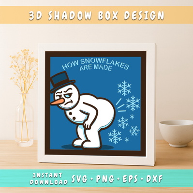 Funny Snowman Shadow Box SVG, How Snowflakes Are Made