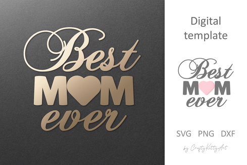 最好的媽媽,最好的媽媽,愛我的媽媽。 svg dxf png 文件 最好的媽媽,最好的媽媽,愛我的媽媽。 svg dxf png 文件 - CraftyKittyArt - 001
