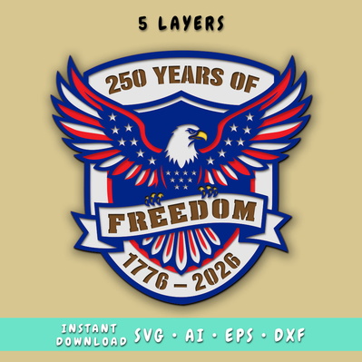 250 Years of Freedom Multilayer SVG, Patriotic Eagle Layered